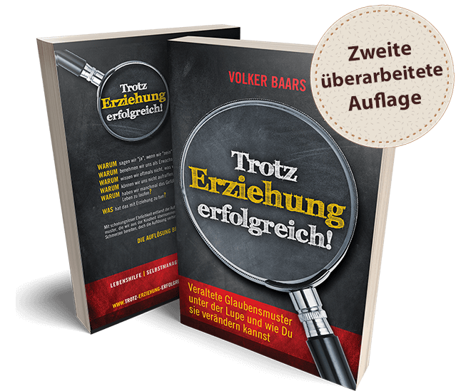 Trotz Erziehung erfolgreich - Buch von Volker Baars